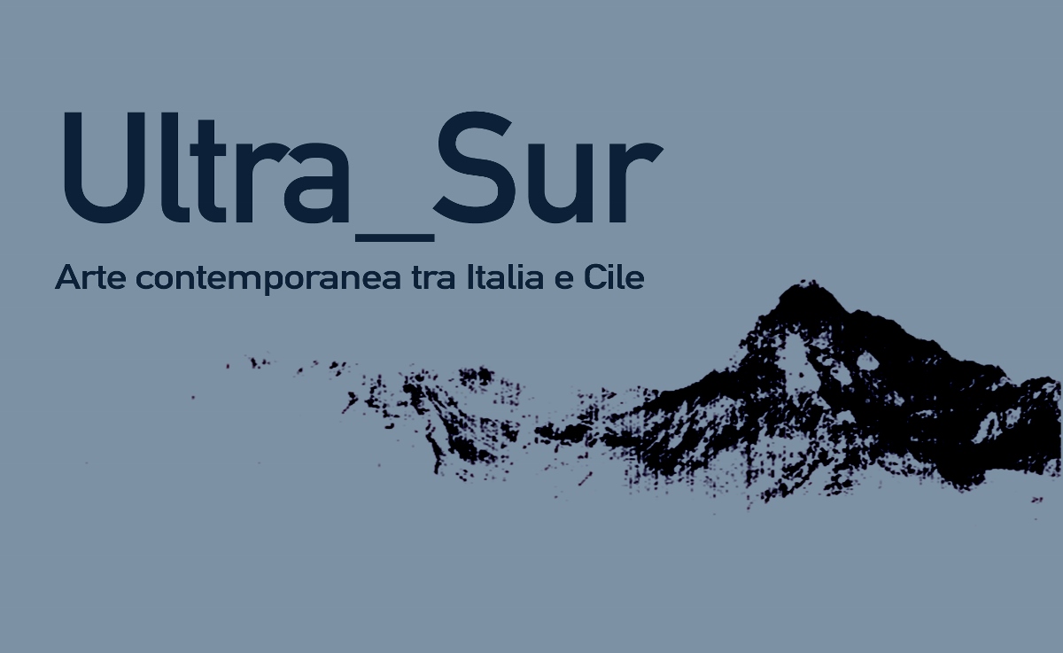 Ultra_Sur Arte contemporanea tra Italia e Cile